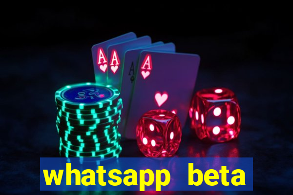 whatsapp beta 3.3.10 baixar